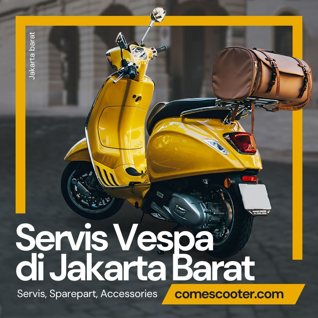 Servis Vespa di Jakarta Barat