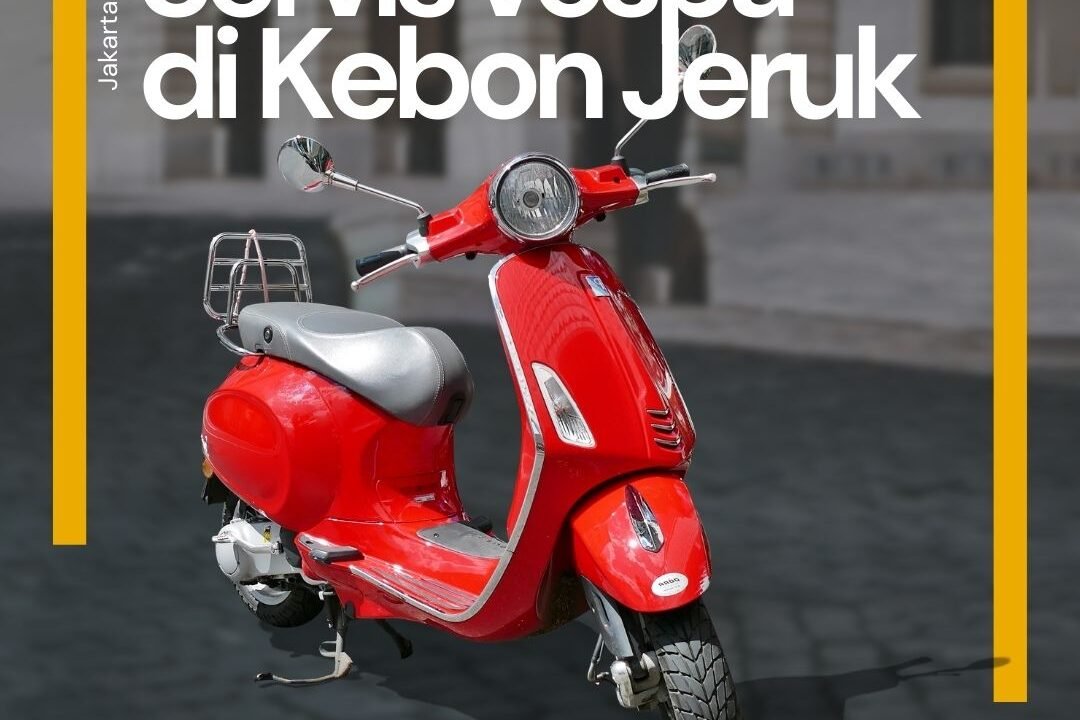Servis vespa di Kebon Jeruk
