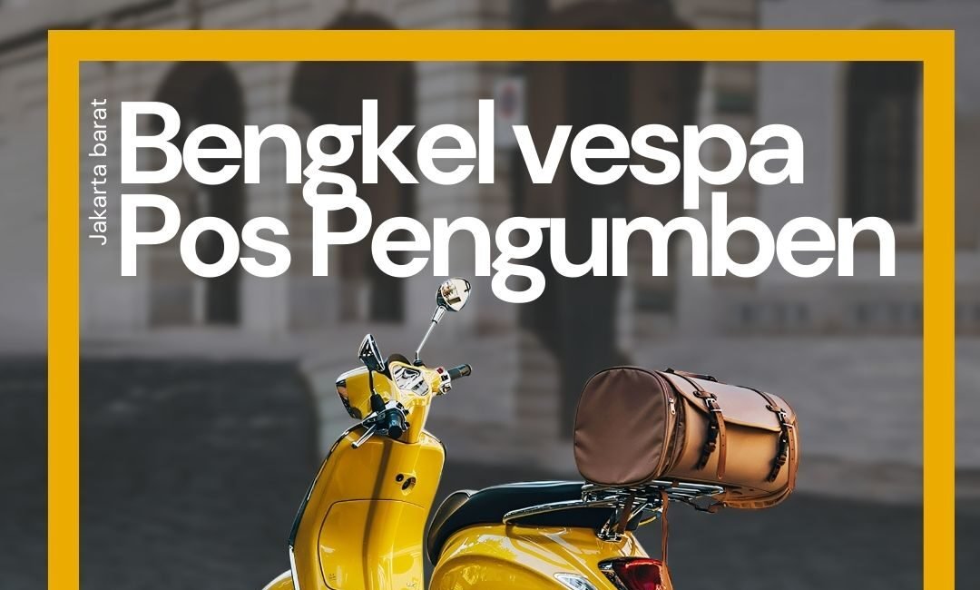 Bengkel Vespa Pos Pengumben
